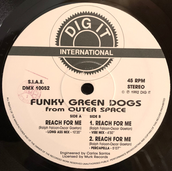 Funky Green Dogs From Outer Space - Reach For Me | Dig It International (DMX 10052)
