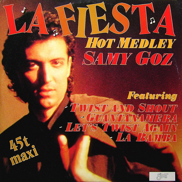 Samy Goz - La Fiesta Hot Medley | Sidet (SIDM 105)