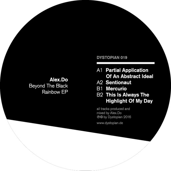 Alex.Do - Beyond The Black Rainbow EP | Dystopian (DYSTOPIAN 019) - 4