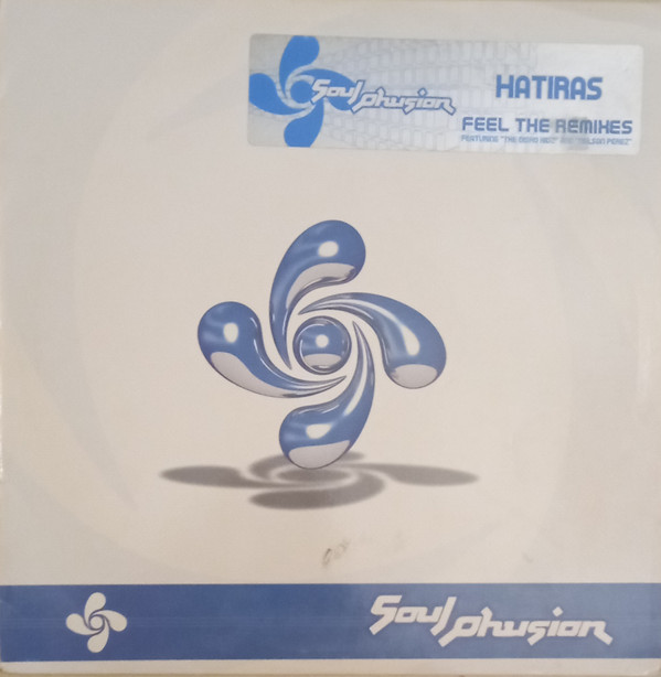 Hatiras - Feel (The Remixes) | Soul Phusion Records (SPR-016)