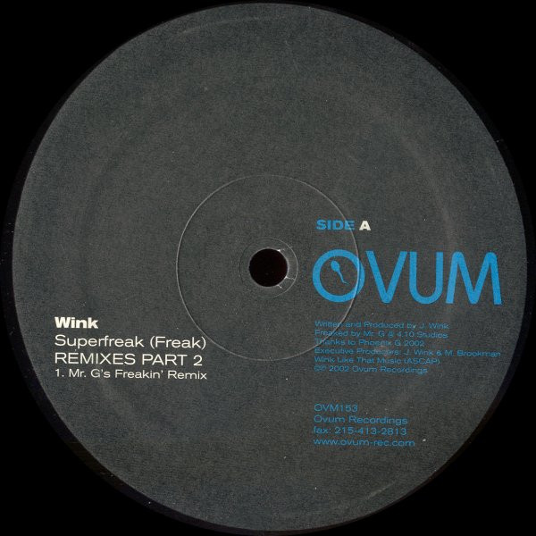 Josh Wink - Superfreak (Freak) Remixes Part 2 | Ovum Recordings (OVM153) - 2 Josh Wink - Superfreak (Freak) Remixes Part 2 | Ovum Recordings (OVM153) - 2