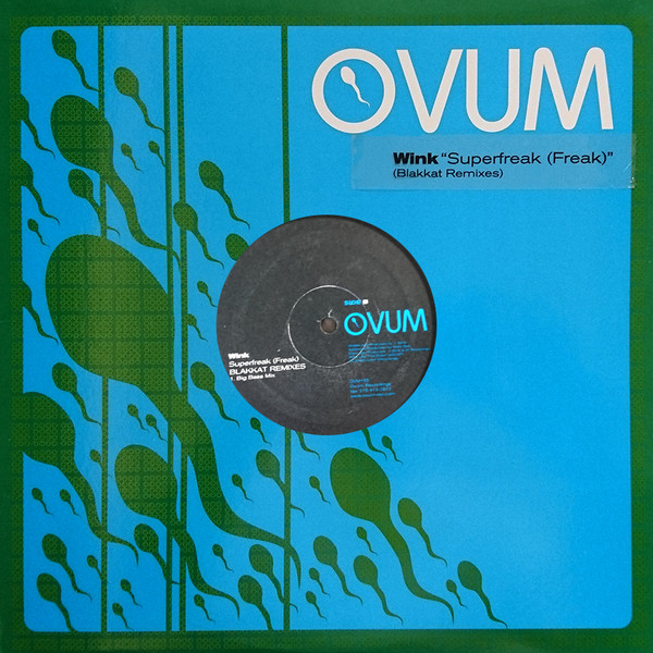 Josh Wink - Superfreak (Freak) Blakkat Remixes | Ovum Recordings (OVM155) - main Josh Wink - Superfreak (Freak) Blakkat Remixes | Ovum Recordings (OVM155) - main