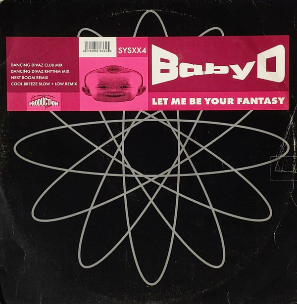 Baby D - Let Me Be Your Fantasy (Remixes) | Systematic (SYSXX4)