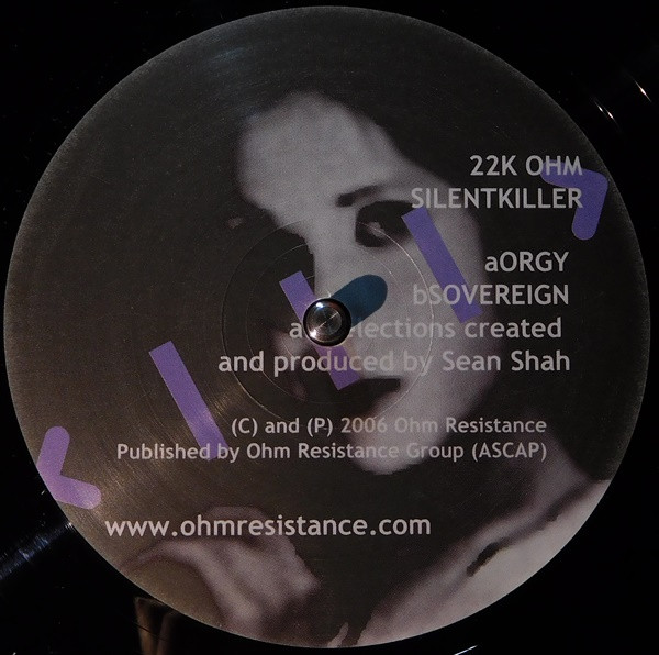 Silent Killer - Orgy / Sovereign | Ohm Resistance (22K OHM) Silent Killer - Orgy / Sovereign | Ohm Resistance (22K OHM)