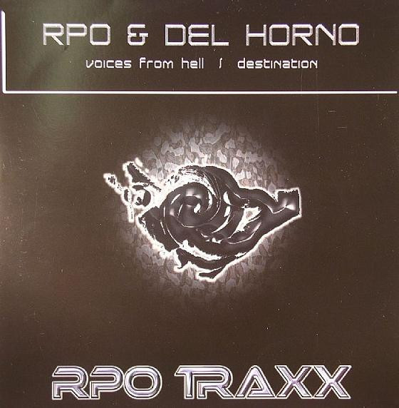 Rick Pier O'Neil & Del Horno - Voices From Hell | RPO Traxx (RPO 030)