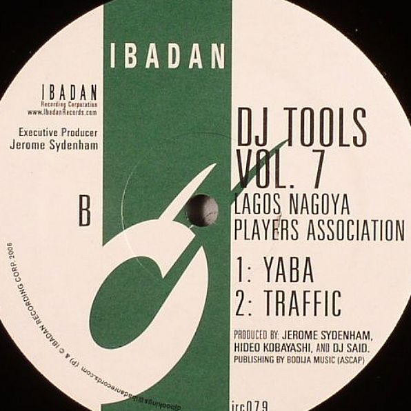 Lagos Nagoya Players Association - DJ Tools Vol. 7 | Ibadan (irc079) - main