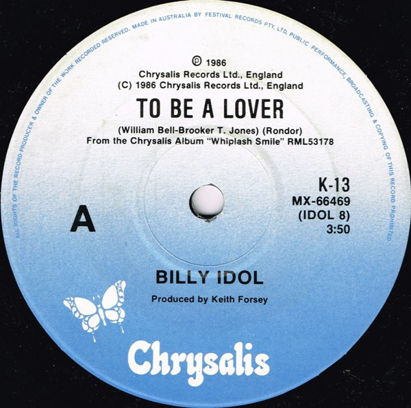 Billy Idol - To Be A Lover | Chrysalis (K-13)