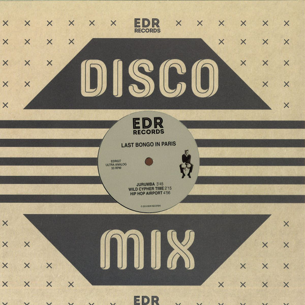 Last Bongo In Paris - Bahia Swing | EDR Records (EDR027) - 4 Last Bongo In Paris - Bahia Swing | EDR Records (EDR027) - 4