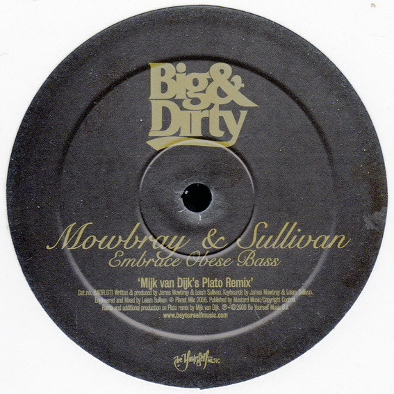 James Mowbray & Leiam Sullivan - Embrace Obese Bass | Big & Dirty (BADR.011)