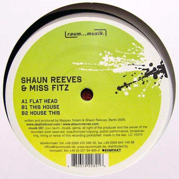 Shaun Reeves & Miss Fitz - This House EP | Raum...musik (musik 057) - main Shaun Reeves & Miss Fitz - This House EP | Raum...musik (musik 057) - main