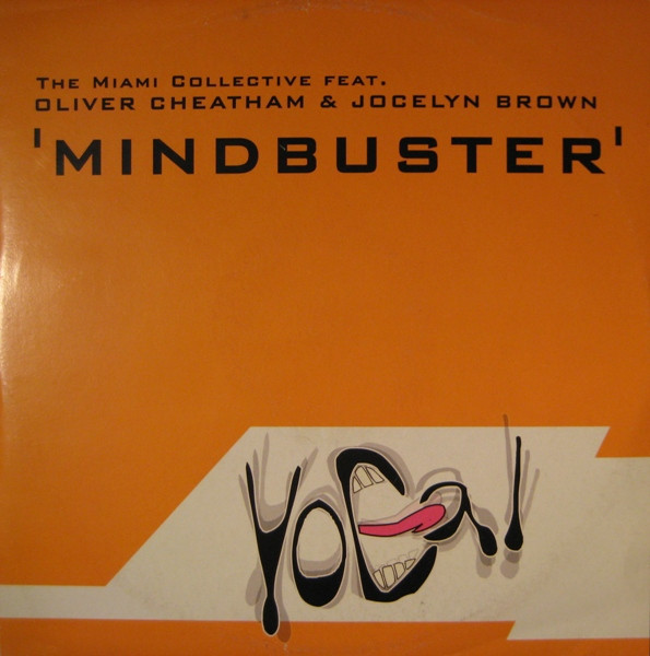 The Miami Collective Feat. Oliver Cheatham & Jocelyn Brown - Mindbuster | Vocal Records (VOC003) - main The Miami Collective Feat. Oliver Cheatham & Jocelyn Brown - Mindbuster | Vocal Records (VOC003) - main