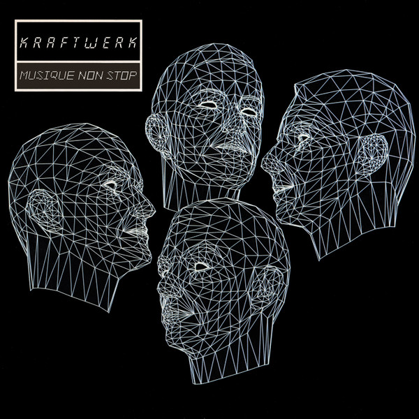 Kraftwerk - Musique Non Stop | Warner Bros. Records (0-20549) - main Kraftwerk - Musique Non Stop | Warner Bros. Records (0-20549) - main