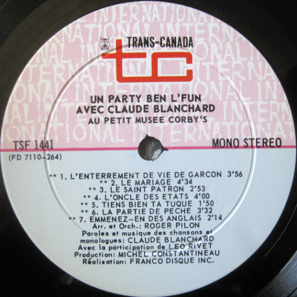 Claude Blanchard - Un "Party" Ben L'Fun | Trans-Canada International (TSF 1441) - 4
