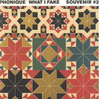Phonique - What I Fake | Souvenir (Souvenir002)
