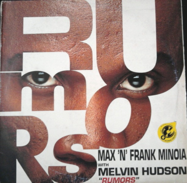 Max 'N' Frank Minoia With Melvin Hudson - Rumors | Flying Records (FLY 152)