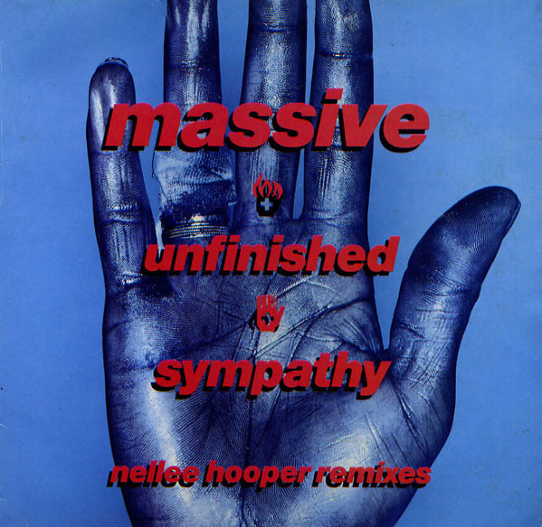 Unfinished Sympathy (Nellee Hooper Remixes)