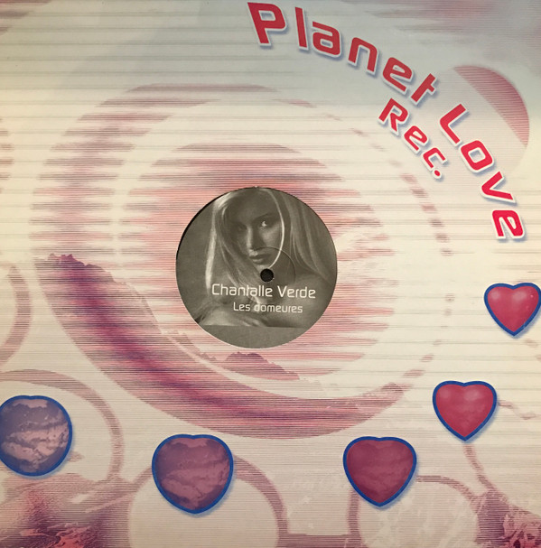 Chantalle Verde - Les Domeures | Planet Love Records (PLO 13-6) - main