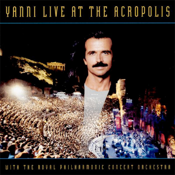 Yanni With The Royal Philharmonic Concert Orchestra - Live At The Acropolis | Private Music (01005 82122 2) - main