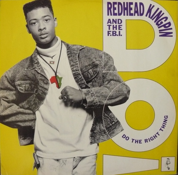 Redhead Kingpin And The FBI - Do The Right Thing | 10 Records (TENX 271)