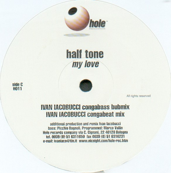 Half Tone - My Love | Hole (H 011) - 3