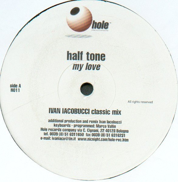 Half Tone - My Love | Hole (H 011) - main