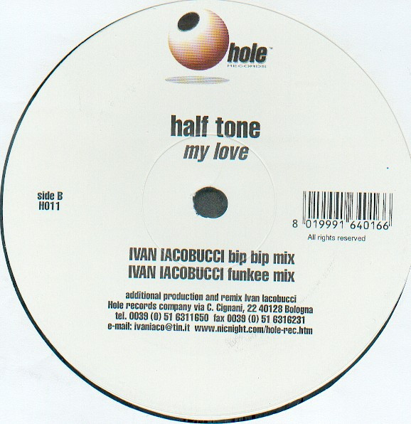 Half Tone - My Love | Hole (H 011) - 2