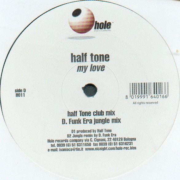 Half Tone - My Love | Hole (H 011) - 4
