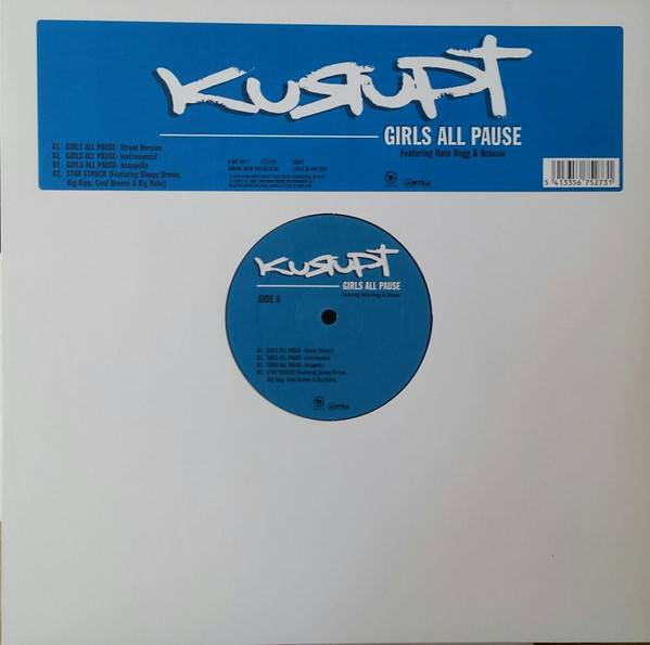 Kurupt - Girls All Pause | [PIAS] (449.0010.30)