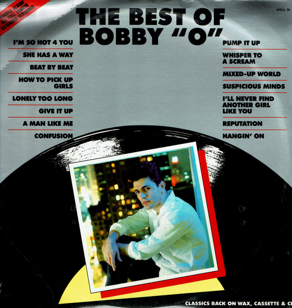 Bobby "O" - The Best of Bobby "O" | "O" Records (HTCL 15) - main Bobby "O" - The Best of Bobby "O" | "O" Records (HTCL 15) - main
