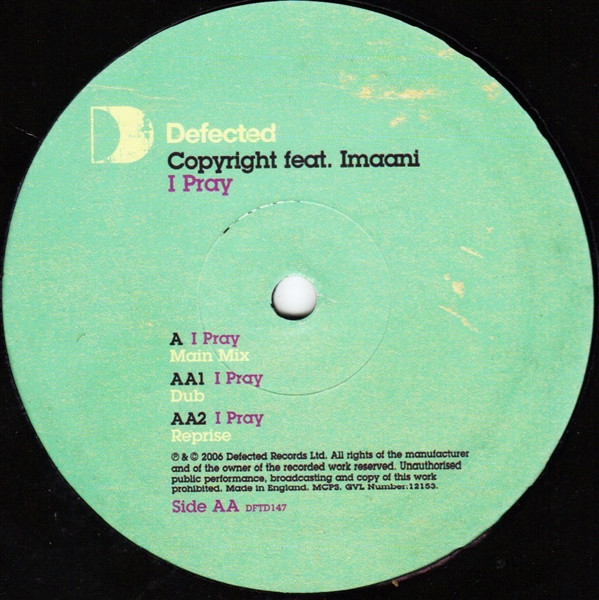 Copyright feat. Imaani - I Pray | Defected (DFTD147) - 4 Copyright feat. Imaani - I Pray | Defected (DFTD147) - 4