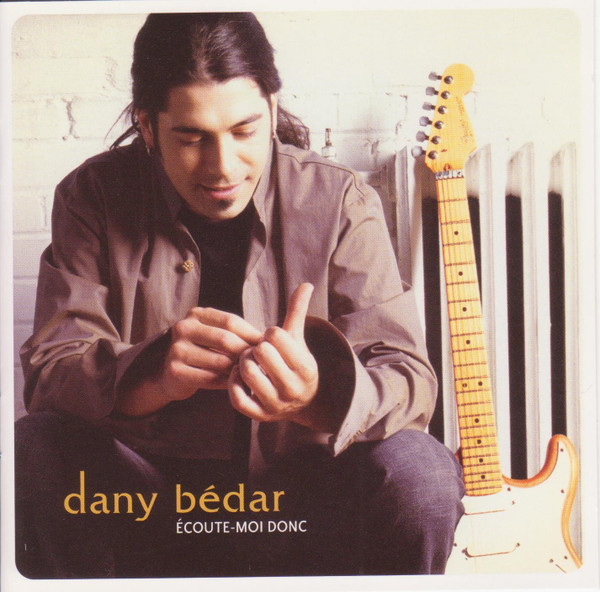 Dany Bédar - Écoute-Moi Donc | DKD Disques (DKDCD 5314)