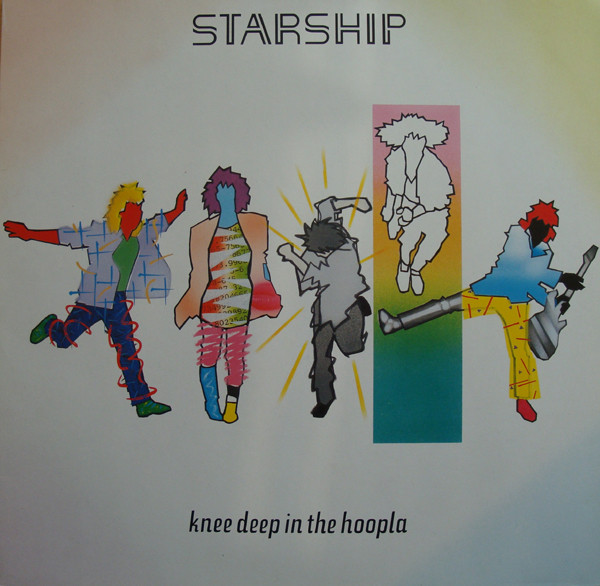 Starship - Knee Deep In The Hoopla | Grunt (FL85488)