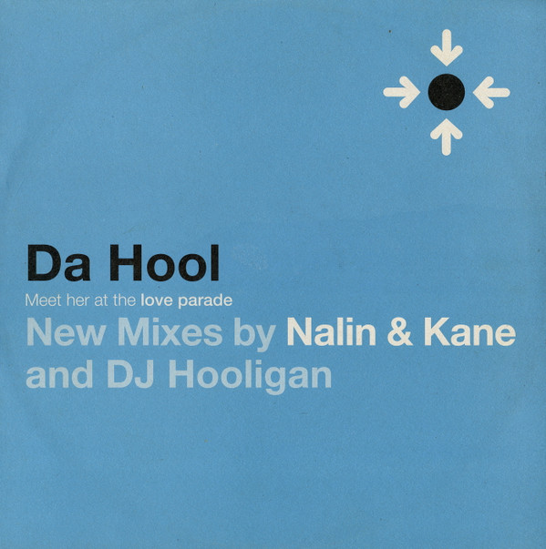 Da Hool - Meet Her At The Love Parade | Kosmo Records (Kos 008) - main