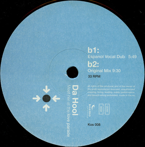 Da Hool - Meet Her At The Love Parade | Kosmo Records (Kos 008) - 4