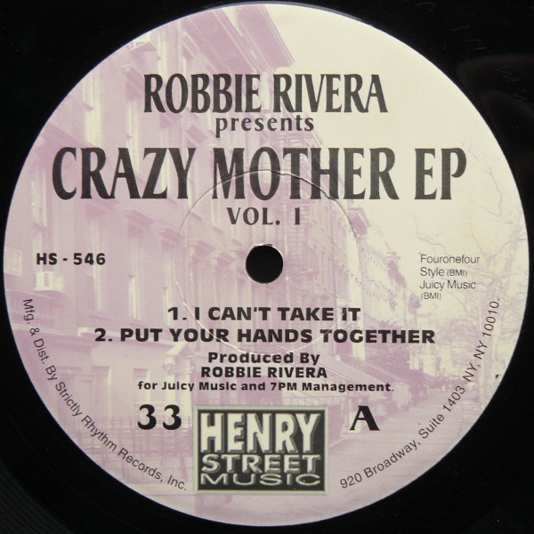 Robbie Rivera - Crazy Mother EP Vol. 1 | Henry Street Music (HS-546) - main