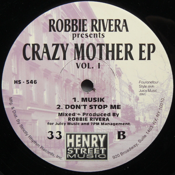 Robbie Rivera - Crazy Mother EP Vol. 1 | Henry Street Music (HS-546) - 2