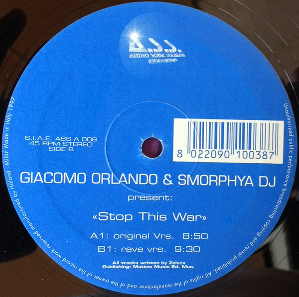 Giacomo Orlando & Smorphya DJ - Stop This War | A.S.S. Records (Audio Sonic Solution Records) (ASS A 008) - 3