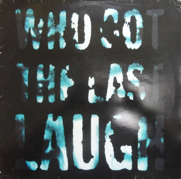 Ronin Inc. - Who Got The Last Laugh | Circa (NINJT 1)