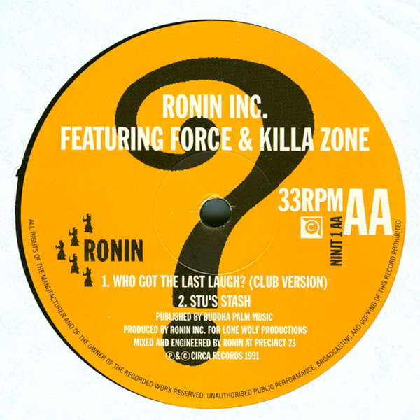 Ronin Inc. - Who Got The Last Laugh | Circa (NINJT 1) - 3