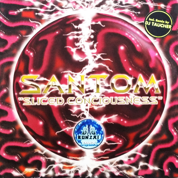 Santom - Sliced Conciousness | Bonzai Trance Progressive (BTP3397) - main Santom - Sliced Conciousness | Bonzai Trance Progressive (BTP3397) - main
