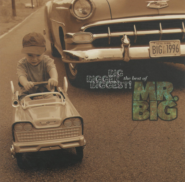 Mr. Big - Big, Bigger, Biggest: The Best Of Mr. Big | Atlantic (CD 80685) - main Mr. Big - Big, Bigger, Biggest: The Best Of Mr. Big | Atlantic (CD 80685) - main