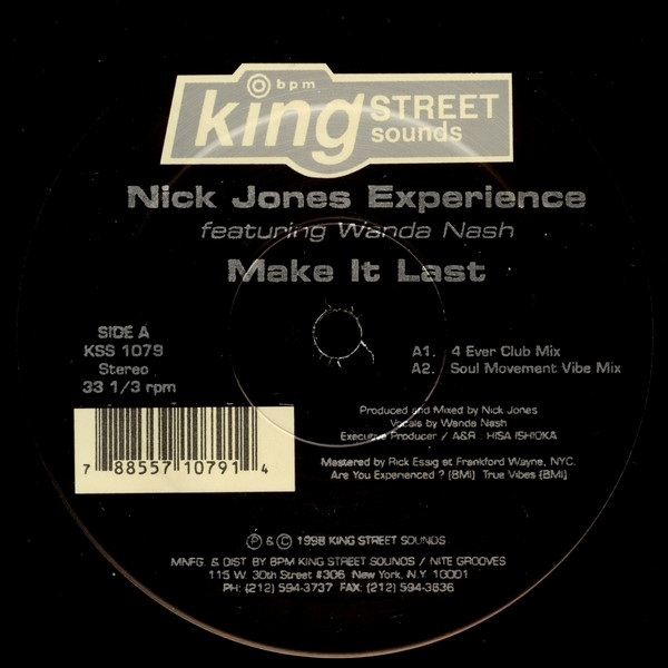 Nick Jones Experience Featuring Wanda Nash - Make It Last | BPM King Street Sounds (KSS-1079) - 2 Nick Jones Experience Featuring Wanda Nash - Make It Last | BPM King Street Sounds (KSS-1079) - 2