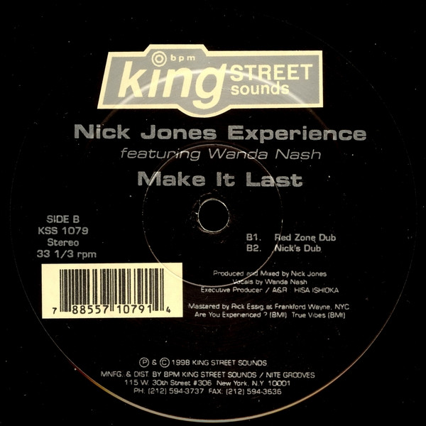 Nick Jones Experience Featuring Wanda Nash - Make It Last | BPM King Street Sounds (KSS-1079) - 3 Nick Jones Experience Featuring Wanda Nash - Make It Last | BPM King Street Sounds (KSS-1079) - 3