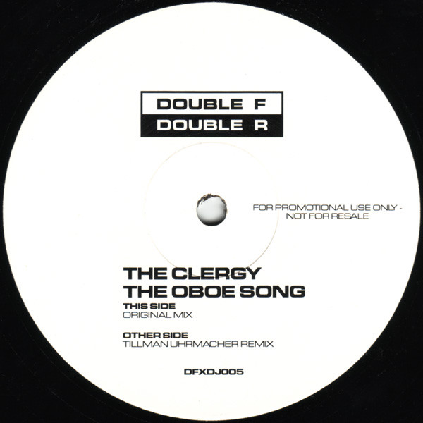 The Clergy - The Oboe Song | Double F Double R (DFXDJ005)
