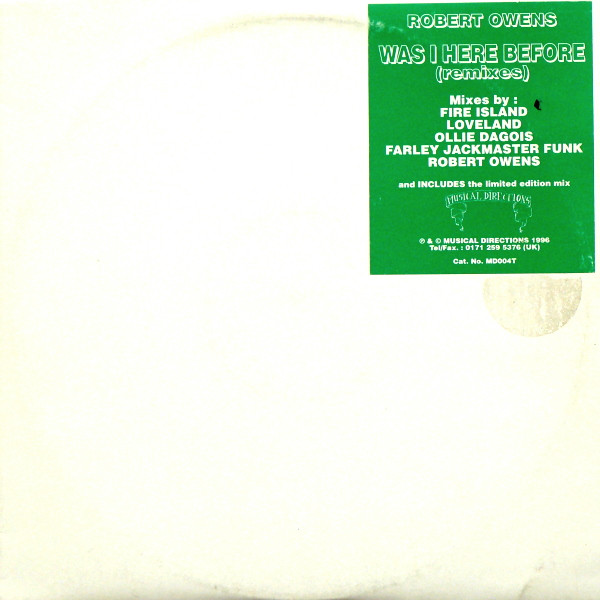 Robert Owens - Was I Here Before? (Remixes) | Musical Directions (MD004T) - main Robert Owens - Was I Here Before? (Remixes) | Musical Directions (MD004T) - main