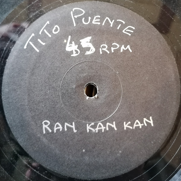 Tito Puente - Ran Kan Kan | Not On Label (TP-1) - main Tito Puente - Ran Kan Kan | Not On Label (TP-1) - main