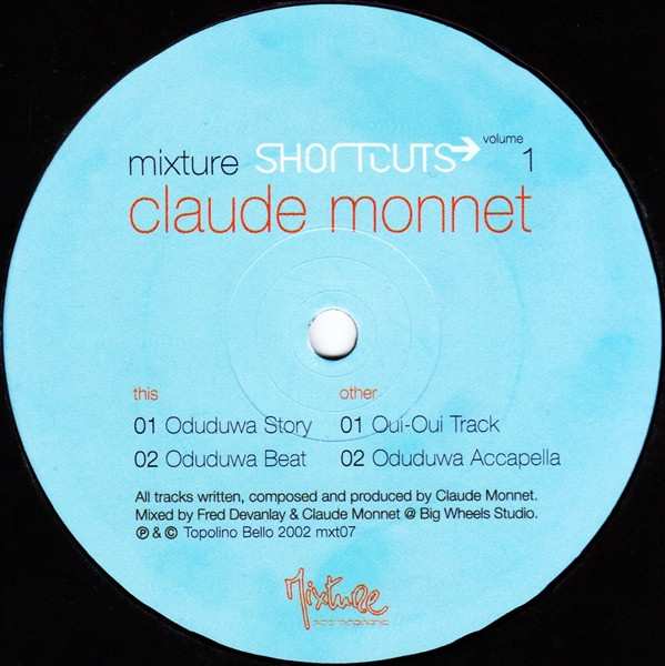 Claude Monnet - Mixture Shortcuts Volume 1 | Mixture Stereophonic (mxt07) - 3 Claude Monnet - Mixture Shortcuts Volume 1 | Mixture Stereophonic (mxt07) - 3