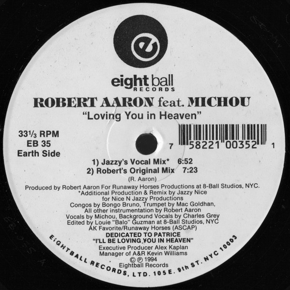 Robert Aaron Featuring Michou - Loving You In Heaven | Eightball Records (EB 035) - 2