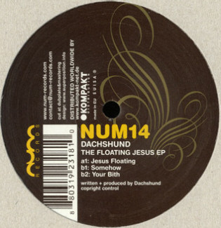 Dachshund - The Floating Jesus EP | Num Records (NUM14) - main Dachshund - The Floating Jesus EP | Num Records (NUM14) - main