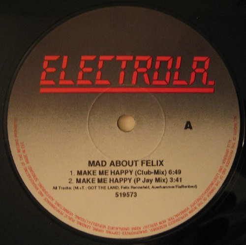 Mad About Felix - Make Me Happy | EMI Electrola (519573) - main Mad About Felix - Make Me Happy | EMI Electrola (519573) - main